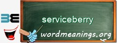 WordMeaning blackboard for serviceberry